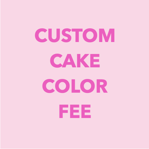 Custom Cake Color Fee  | dbakers Sweet Studio